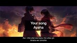 Your Song - Ayaha #VELOZTHR