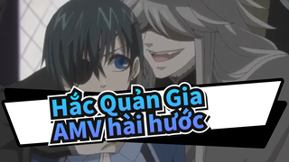 Hắc Quản Gia
AMV hài hước