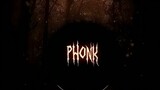 #phonk