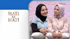DAAI TV: Hati ke Hati "Shakira Almirah & Atikah Aljufri"