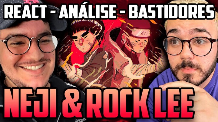 NEJI & ROCK LEE - Pablo Matheuz e Pedro Alvez (Prod. ENIGMA BEATS) REACT ANÁLISE BASTIDORES