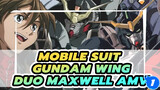 Duo Maxwell [Mobile Suit Gundam Wing AMV]_1