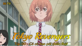 Tokyo Revengers Tập 00 - Có cô bạn gái này chiến thật