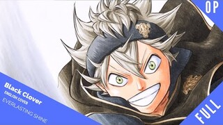 「English Dub」Black Clover OP 12 "Everlasting Shine"『 ブラッククローバー』【Sam Luff】- Studio Yuraki