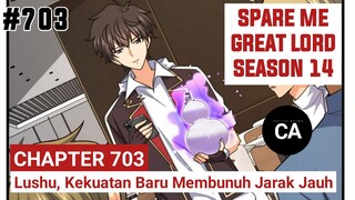 SPARE ME GREAT LORD CHAPTER 703 SEASON 14 !! CERITA ANIME