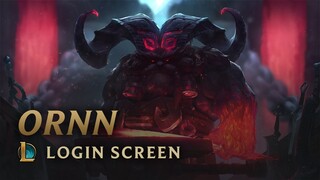 Ornn, the Fire below the Mountain | Login Screen - League of Legends