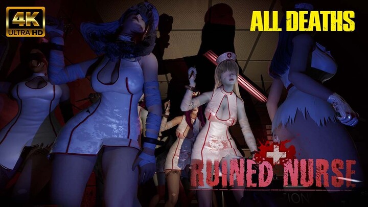 Ruined Nurse v1.1.4 All Death Scenes | All Fatalities [4k60]