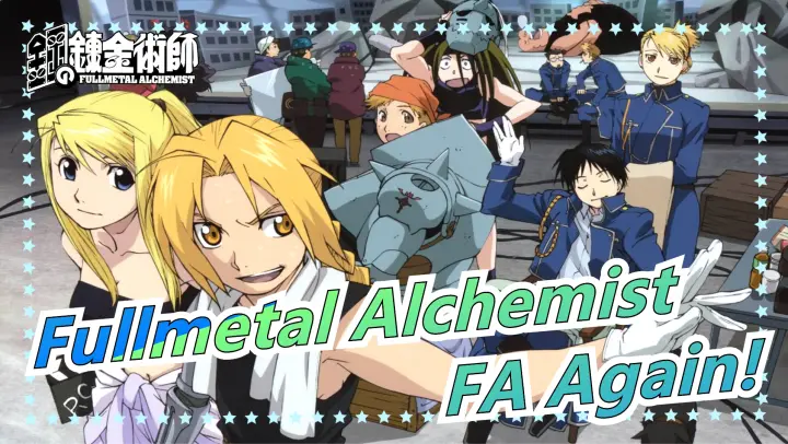 Fullmetal Alchemist| FA Again!