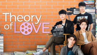 Theory of love episode 2