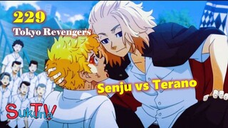 [Tokyo Revengers 229]. Cuộc chiến lên đến cao trào, Senju đối đầu Terano