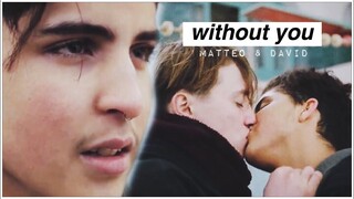 matteo & david | without you [+3x09]