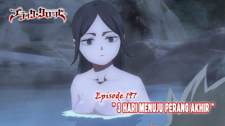 Black Clover (Season Terbaru) - Episode 197 [Subtitle Indones