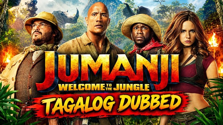 Jumanji, Welcome to the Jungle (2017) Tagalog Dub
