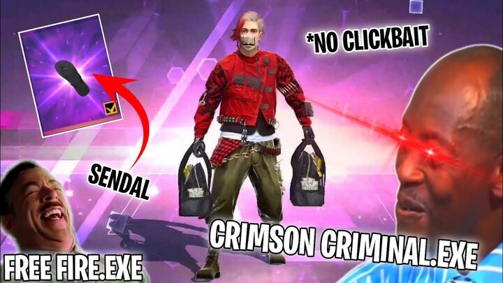 FREE FIRE.EXE - CRIMSON CRIMINAL.EXE