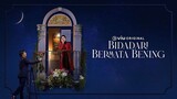 BIDADARI BERMATA BENING EPS 10 TAMAT