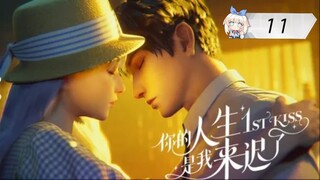 [ซับไทย] ผมเข้ามาในชีวิตของพี่ช้าไป《你的人生是我来迟了》《1st kiss》ตอนที่ 11