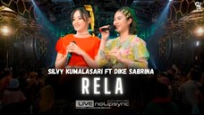 RELA (VERSI JADUL) SILVY K ft DIKE S X OM GENTAYANGAN