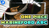 ONE PIECE|[Charming]6 minutes to take you to feel the power of Marineford Arc_3