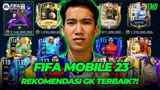 Rekomendasi GK Terbaik di FIFA Mobile Versi FMD! Pilihan GK Dari Semua Budget | FIFA Mobile 23