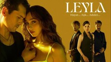 Leyla – Episode 10 (English Subtitle)