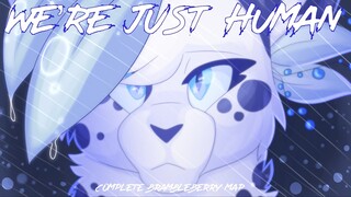 We're Just Human | COMPLETE Brambleberry MAP