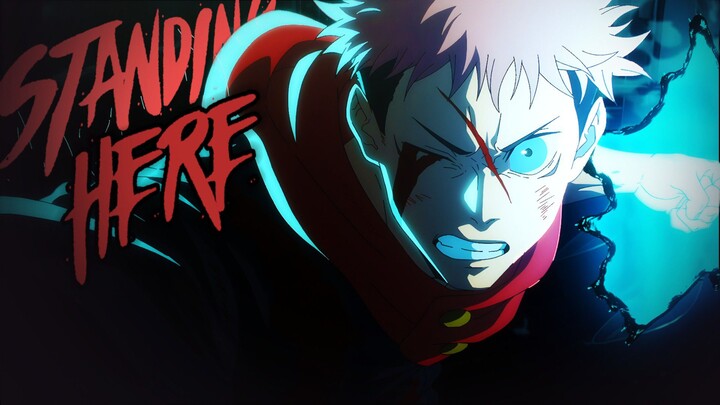 【AMV】Standing Here I Relize - Jujutsu Kaisen