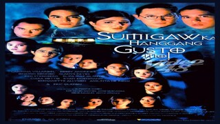 SUMIGAW KA HANGGANG GUSTO MO (1999) FULL MOVIE