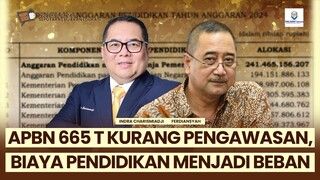 APBN 665T KURANG PENGAWASAN, BIAYA PENDIDIKAN MENJADI BEBAN | Ngopi Seksi