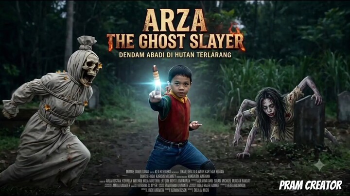 Arza the Ghost Slayer the Begining.