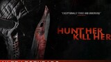 Hunt Her, Kill Her 2023 **  Watch Full For Free // Link In Description