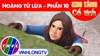 HOÀNG TỬ LỪA - Phần 10 | Kho Tàng Phim Cổ Tích 3D - Cổ Tích Việt Nam Hay Mới Nhất 2023