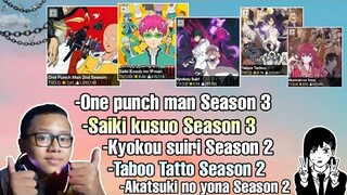 Bahas One punch man s3,Saiki kusuo s3,kyokou suiri s2,Akatsuki no yona s2,Taboo tatto s2 ||Req subs