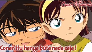 Detective Conan / Case Closed Conan hanya buta nada saja