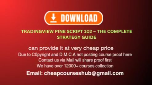 TradingView Pine Script 102 – The Complete Strategy Guide