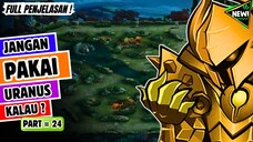 JANGAN PAKAI URANUS, KALAU ? ( MLBB/ MOBILE LEGENDS )