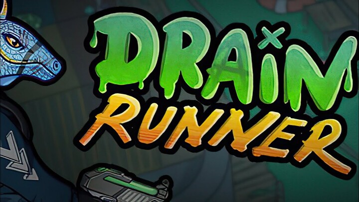 Drain Runner | GamePlay PC