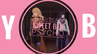 【RWBY/YB】甜蜜且疯狂的Bumbleby -Sweet but Psycho-