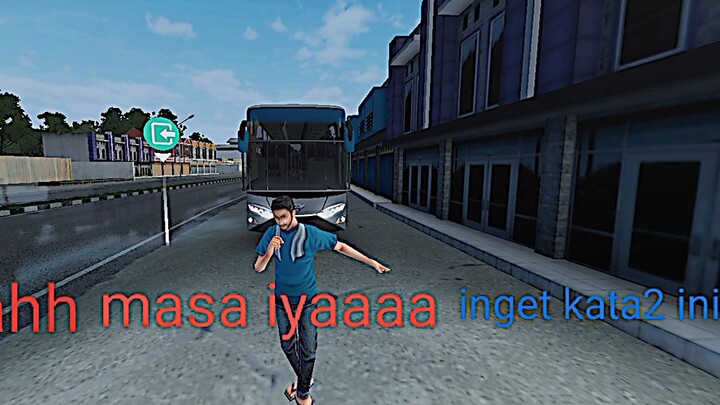aku persembahkan kata 2 mamang bus simulator Indonesia