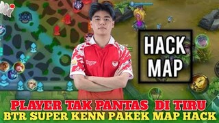 PLAYER YANG TAK PATUT DI TIRU || Sulit Ke Top Global Akhirnya BTR super Kenn Pakek Cara Curang,