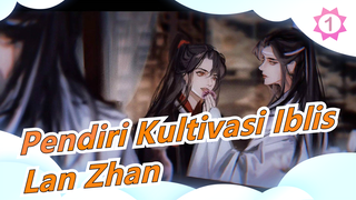 [Pendiri Kultivasi Iblis] Lan Zhan: Kamu Berbeda Sekarang, Hanguang-Jun_1