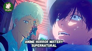 Lama Hilang Dia Berubah jadi Mahluk Ghaib - Rekomendasi Anime