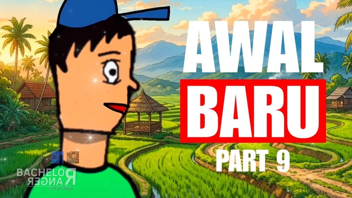 BACHELOR RANGER EPS 1 (Awal Baru) PART 9 | KWC Animation x Jarang Diceritain