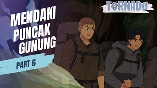 #1 MENDAKI PUNCAK GUNUNG PART 6 FT. DHOT DESIGN - ANIMASI SEKOLAH