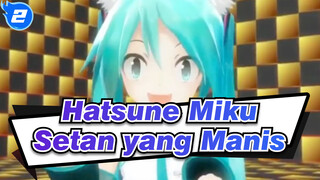 [Hatsune Miku / MMD] Miku - Setan yang Manis_2