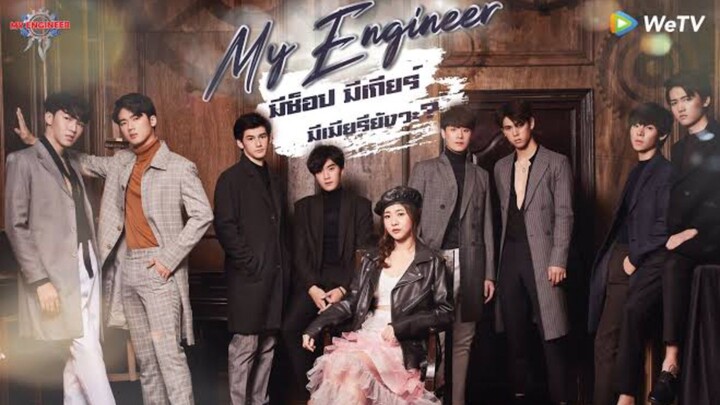 My Engineer The Series ep 1