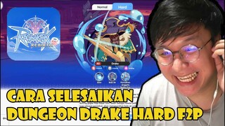 CARA KELARIN DUNGEON DRAKE HARD ! TERNYATA GINI CARANYA ! RAGNAROK REBIRTH !