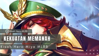 KISAH MIYA MLBB KEKUATAN MEMANAH