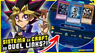 O SISTEMA DE CRAFT PRECISA CHEGAR NO DUEL LINKS?! - Yu-Gi-Oh! Duel Links #1885