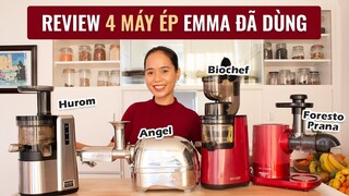 REVIEW 4 MÁY ÉP EMMA ĐÃ DÙNG
