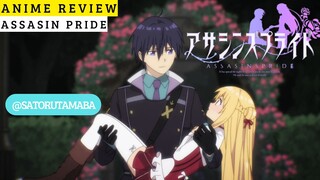 Jadi Penghianat Demi Pacar?!?! Review anime assasin pride